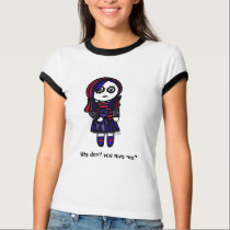 Why don't you love me? t-shirts