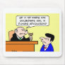 why hire lawyer judge mousepad