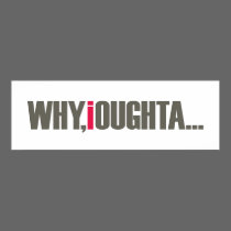 Why, I oughta... posters