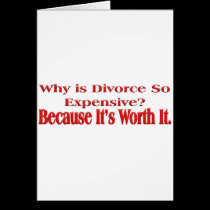 Why is Divorce so Expensive cards