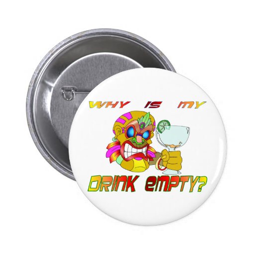 Why is my Drink Empty? Pin