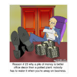 Why Money Is Better Than a Potted Plant posters
