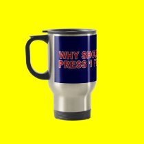 Why Should I Have To Press 1 For English? mugs by funoriginals Why Should I Have To Press 1 For English? mugs