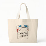WHY SO SERIOUS BAG