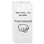 Why Stare When You Can Point Rack Card