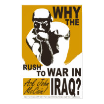 Why The Rush to War? Poster posters