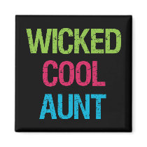 Wicked Cool Aunt Magnets