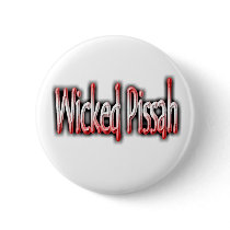 Wicked Pissah! Pin