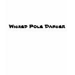 Wicked Pole Dancer t-shirts