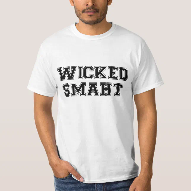 Wicked Smart Smaht College Boston T Shirt Zazzle