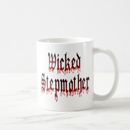 Wicked Stepmother Coffee Mugs