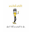 Wicked White t-shirts