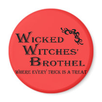 Wicked Witches' Brothel magnets