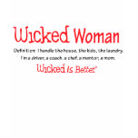Wicked Woman Tee Shirts