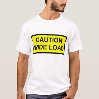 wide load shirt