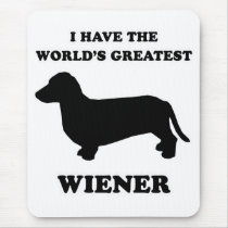 WIENER DOG TEES - "I have the world's greatest wie mousepads