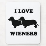 WIENER DOG TEES - "I Love wieners" Mouse Pad