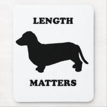 WIENER DOG TEES - "Length does matter" mousepads