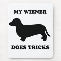 WIENER DOG TEES - "My wiener does tricks" mousepads