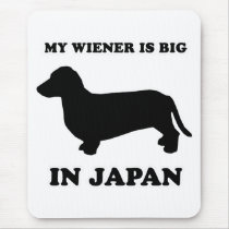 WIENER DOG TEES - "My wiener is big in Japan" mousepads