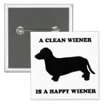 WIENER DOG TEES - "My wiener is clean and happy" Pin