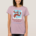 Wieners Everywhere! t-shirts