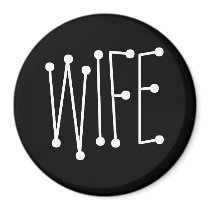 Wife Magnet
