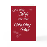 Wife on Wedding Day Greeting Card