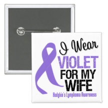 Wife Violet Ribbon Hodgkins Lymphoma Buttons