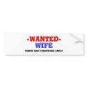 WIFE WANTED! UK bumper stickers by twocompany WIFE WANTED! UK bumper stickers