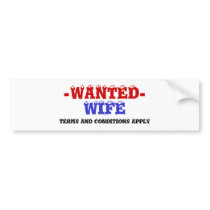 WIFE WANTED! UK bumper stickers by twocompany WIFE WANTED! UK bumper stickers