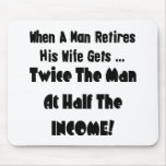 Wifes Retirement Complaint Mousepad