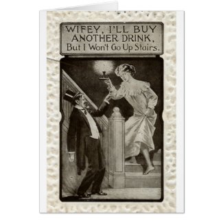 Wifey & A Drink Repro Vintage 1911 card