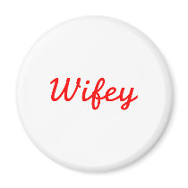 Wifey Magnets