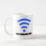 Wifi Available Here Mug