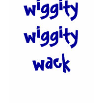 wiggity_wiggity_wack_tshirt-p23522652878