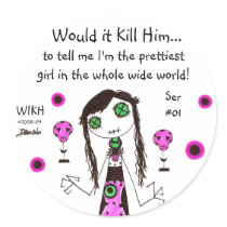 WIKH Ser#01 Kill Me W Compliments Please! stickers