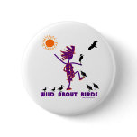 Wild About Birds Pin