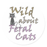 Wild about Feral Cats Stickers