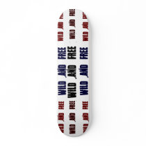 Wild and Free Skateboard