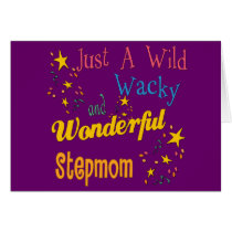 Wild and Wacky Stepmom Greeting Card