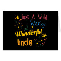 Wild And Wacky Uncle Card
