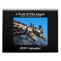 Wild Animal 2009 Calendar!