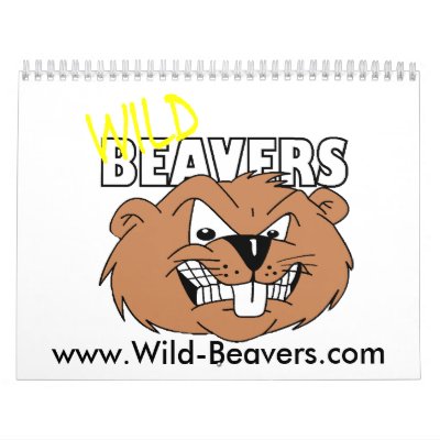 Wild-Beavers 2009 Calendar by WildBeavers