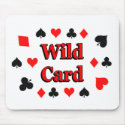 Wild Card MOUSEPAD