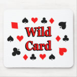 Wild Card MOUSEPAD