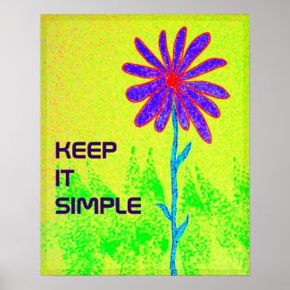 Wild Flower Keep It Simple poster