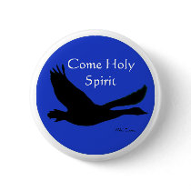 Wild Goose Button - Come Holy Spirit by celtxian Wild Goose Button - Come Holy Spirit