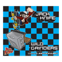 WILD GRINDERS JACKKNIFE MUTE GRAB POSTER posters