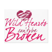 Wild hearts can't be Broken Postcard